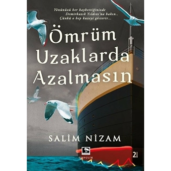 Ömrüm Uzaklarda Azalmasın Salim Nizam