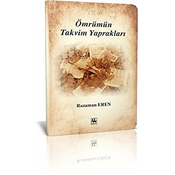 Ömrümün Takvim Yaprakları