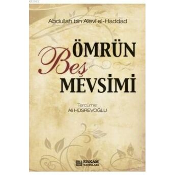 Ömrün Beş Mevsimi Abdullah Bin Alevi El Haddad