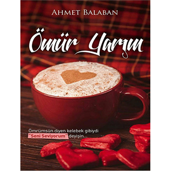 Ömür Yarım - Ahmet Balaban