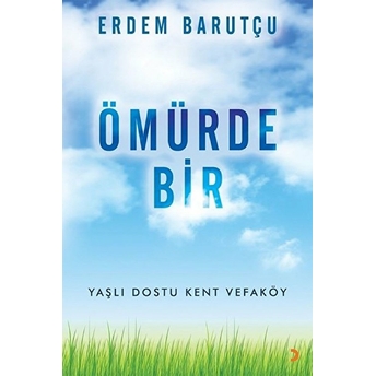 Ömürde Bir - Erdem Barutçu