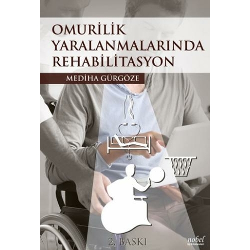 Omurilik Yaralanmalarında Rehabilitasyon