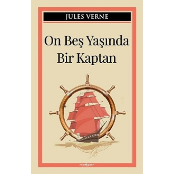 On Beş Yaşında Bir Kaptan Jules Verne