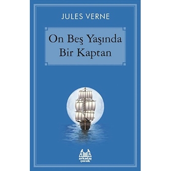 On Beş Yaşında Bir Kaptan Jules Verne