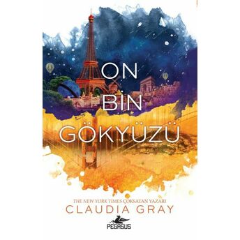 On Bin Gökyüzü (Ciltli) Claudia Gray