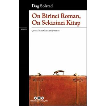 On Birinci Roman, On Sekizinci Kitap Dag Solstad