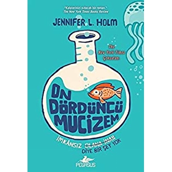 On Dördüncü Mucizem Jennifer L. Holm