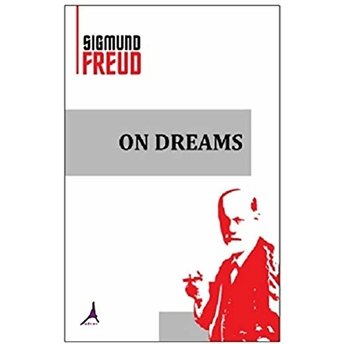 On Dreams Sigmund Freud