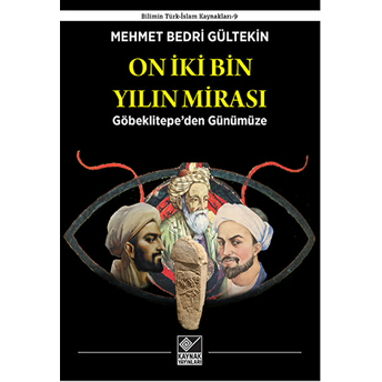 On Iki Bin Yılın Mirası Mehmet Bedri Gültekin