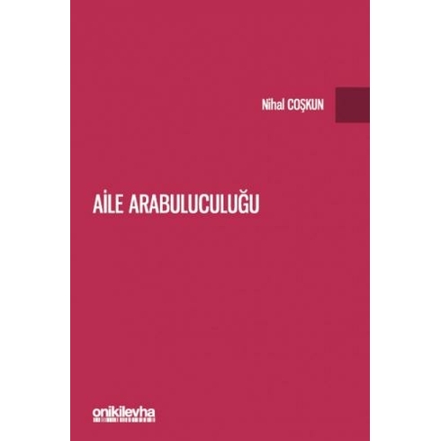 On Iki Levha Yayınları Aile Arabuluculuğu - Nihal Coşkun