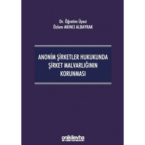 On Iki Levha Yayınları Anonim Şirketler Hukukunda Şirket Malvarlığının Korunması