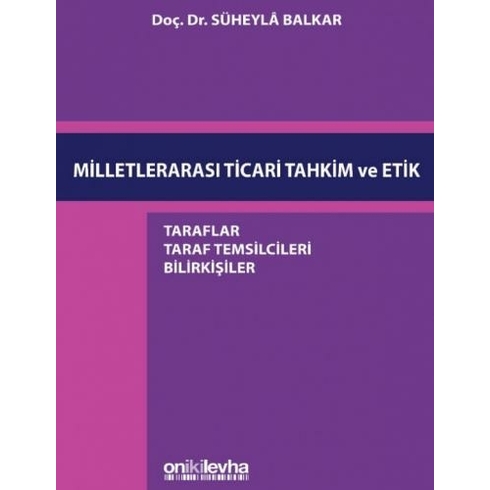 On Iki Levha Yayınları Milletlerarası Ticari Tahkim Ve Etik