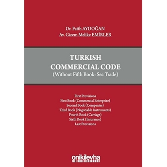 On Iki Levha Yayınları Turkish Commercial Code - Fatih Aydoğan (Ciltli)