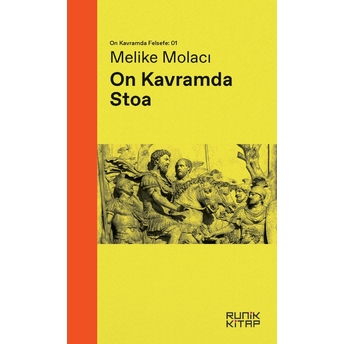 On Kavramda Stoa Melike Molacı