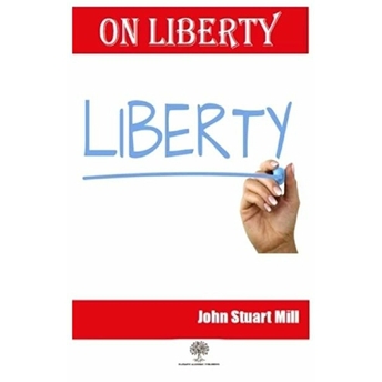 On Liberty - John Stuart Mill