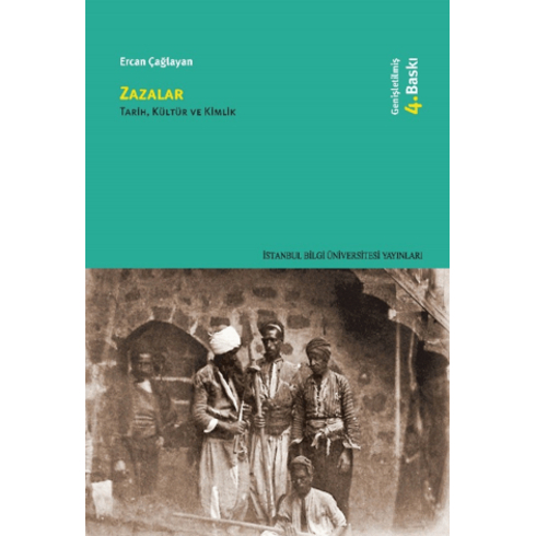 Ön Sipariş Zazalar: Tarih, Kültür Ve Kimlik Ercan Çağlayan