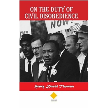 On The Duty Of Civil Disobedience Henry David Thoreau