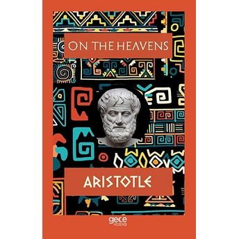 On The Heavens - Aristotle