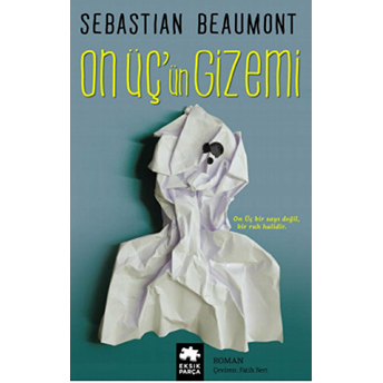 On Üç'ün Gizemi-Sebastian Beaumont