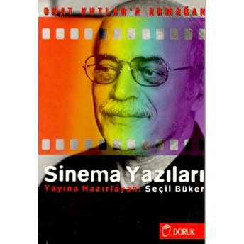 Onat Kutlar’a Armağan (Sinema Yazıları) Seçil Büker