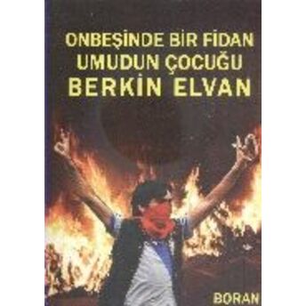 Onbeşinde Bir Fidan Berkin Elvan