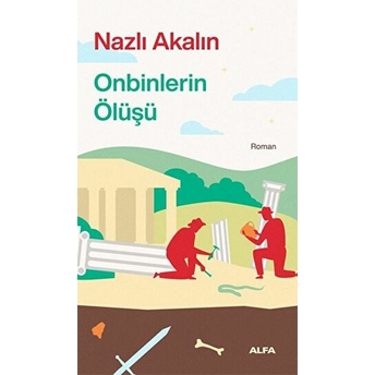 Onbinlerin  Ölüşü - Nazlı Akalın