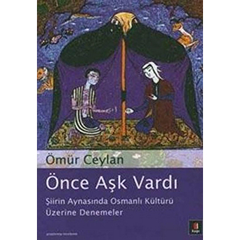 Önce Aşk Vardı Ömür Ceylan