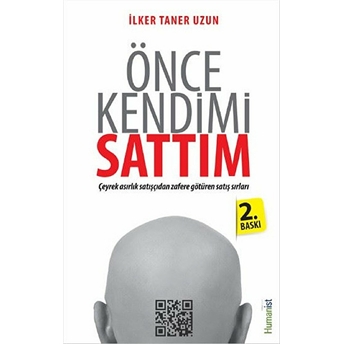 Önce Kendimi Sattım Ilker Taner Uzun