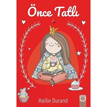 Önce Tatlı - Hallie Durand