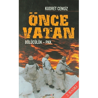 Önce Vatan Bölücülük - Pkk Kudret Cengiz