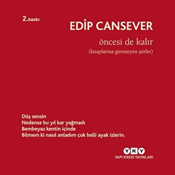 Öncesi De Kalır Edip Cansever