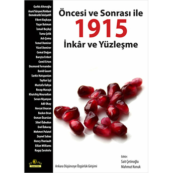 Öncesi Ve Sonrası Ile 1915 Sait Çetinoğlu