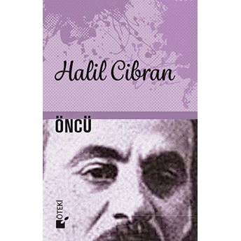 Öncü (Ciltli) Halil Cibran