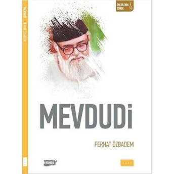 Öncülerin Izinde 4 - Mevdudi Ferhat Özbadem