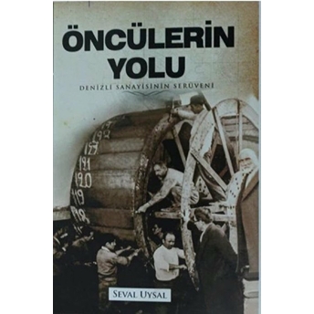 Öncülerin Yolu Seval Uysal