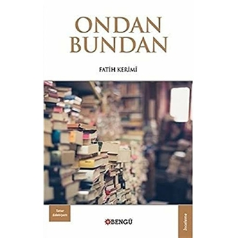 Ondan Bundan Fatih Kerimi