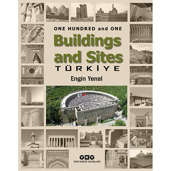 One Hundred And One Buildings And Sites Türkiye Engin Yenal