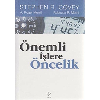 Önemli Işlere Öncelik