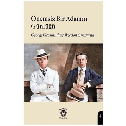 Önemsiz Bir Adamın Günlüğü Weedon Grossmith , George Grossmith