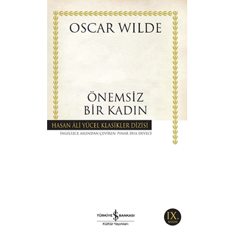 Önemsiz Bir Kadın - Hasan Ali Yücel Klasikleri Oscar Wilde