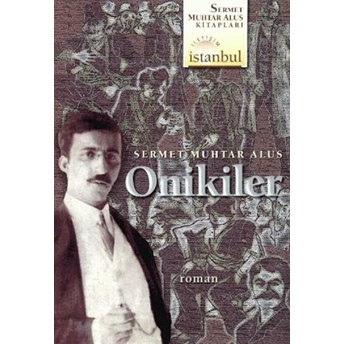 Onikiler Sermet Muhtar Alus