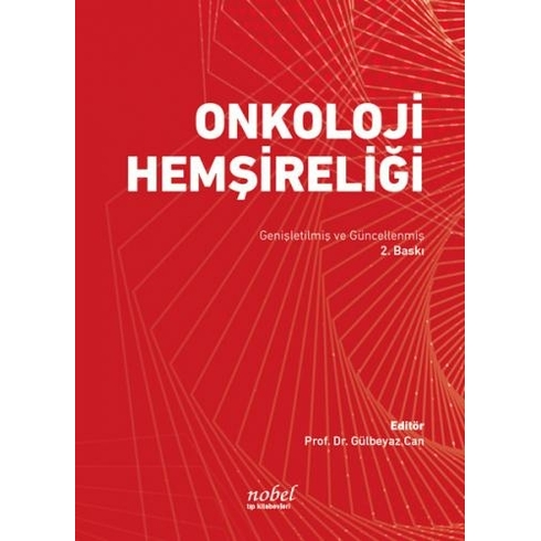 Onkoloji Hemşireliği - Gülbeyaz Can