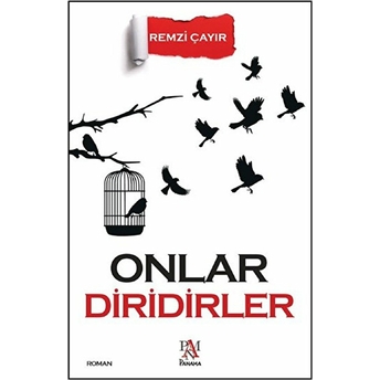 Onlar Diridirler Remzi Çayır