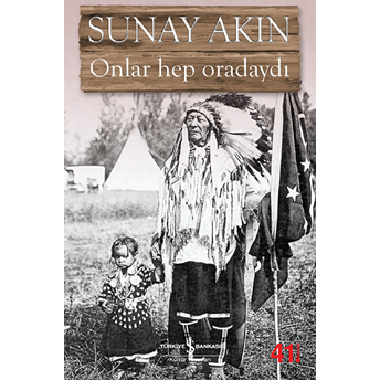 Onlar Hep Oradaydı Sunay Akın