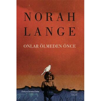 Onlar Ölmeden Önce Norah Lange