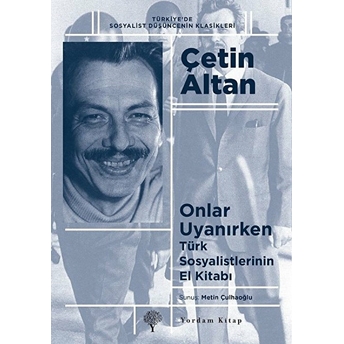 Onlar Uyanırken Çetin Altan