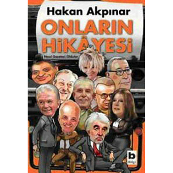 Onların Hikayesi Hakan Akpınar