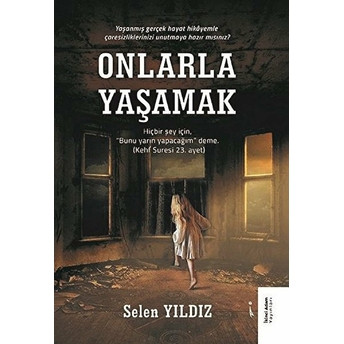 Onlarla Yaşamak - Selen Yıldız - Selen Yıldız