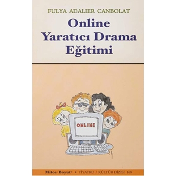 Online Yaratıcı Drama Eğitimi Fulya Adalier Canbolat