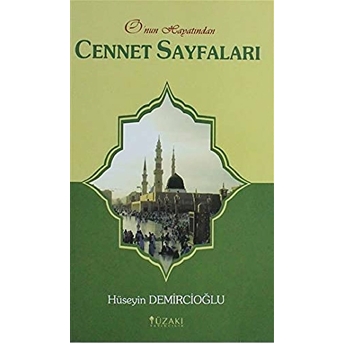 O'nun Hayatından Cennet Sayfaları